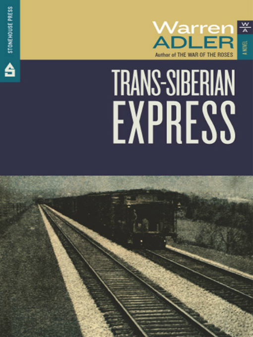 Title details for Trans-Siberian Express by Warren Adler - Available